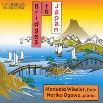 CD Manuela Wiesler: Bridges To Japan