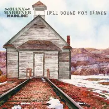 LP Manx Marriner Mainline: Hell Bound For Heaven CLR | LTD