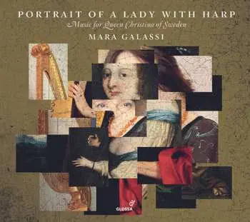 CD Mara Galassi: Portrait Of A Lady With Harp (Music For Queen Christina Of Sweden)