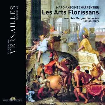 CD Marc Antoine Charpentier: Les Arts Florissans (Idylle En Musique)