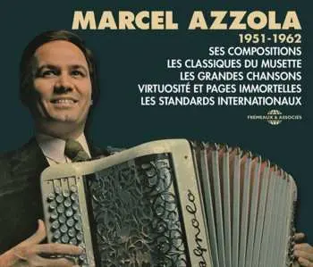 3CD Marcel Azzola: 1951-1962 - Ses Compositions - Les Classiques Du Musette - Les Grandes Chansons - Virtuosité Et Pages Immortelles - Les Standards Internationaux