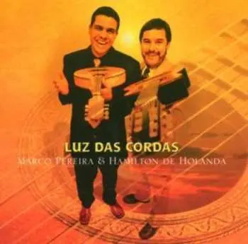 CD Marco Pereira: Luz Das Cordas