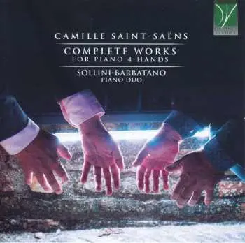 CD Camille Saint-Saëns: Complete Works For Piano 4-hands