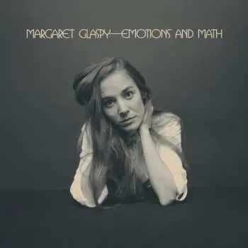 LP Margaret Glaspy: Emotions And Math