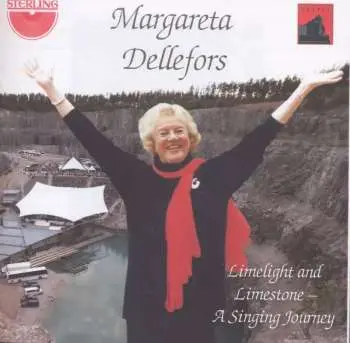 CD Margareta Dellefors: Limelight And Limestone - A Singing Journey