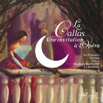 CD Maria Callas: La Callas Une Invitation à La Operá
