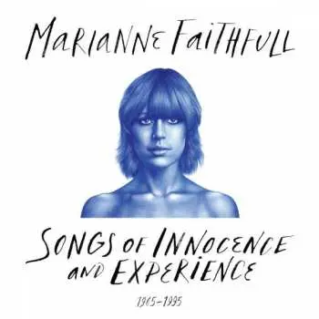 2LP Marianne Faithfull: Songs Of Innocence And Experience 1965-1995