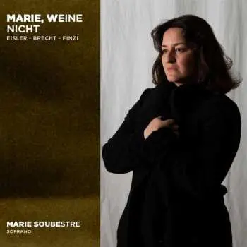 CD Marie Soubestre: Marie, Weine Nicht