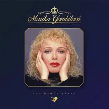 Marika Gombitová: Zem menom Láska