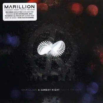 2CD Marillion: A Sunday Night Above The Rain