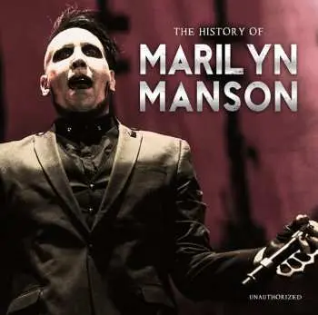 CD Marilyn Manson: The History of Marilyn Manson