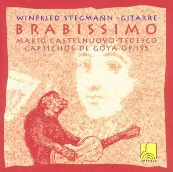 CD Mario Castelnuovo Tedesco: Caprichos De Goya Op.195