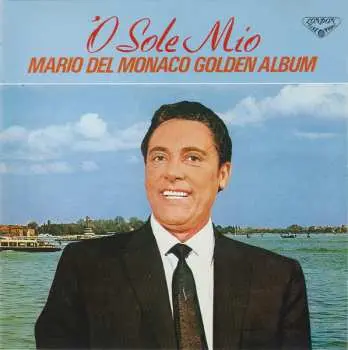 CD Mario del Monaco: O Sole Mio - Mario del Monaco Golden Album