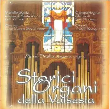 CD Mario Duella: Storici Organi Della Valsesia