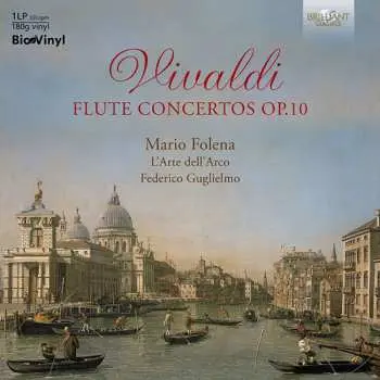 LP Mario & L'arte... Folena: Vivaldi: Flute Concertos Op. 10