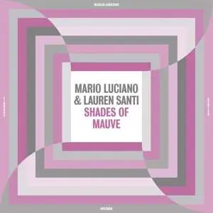 LP Mario Luciano: Shades Of Mauve