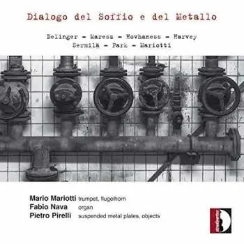 CD Mario Mariotti: Dialogo Del Soffio E Del Metallo