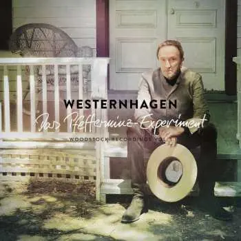 CD Marius Müller-Westernhagen: Das Pfefferminz-Experiment (Woodstock-Recordings Vol. 1)