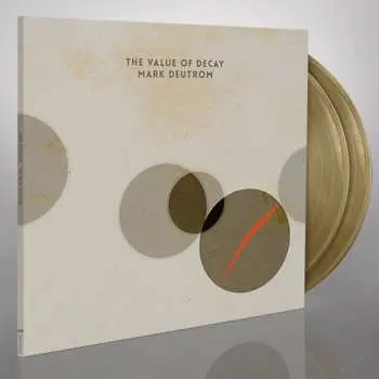 2LP Mark Deutrom: The Value Of Decay LTD | CLR