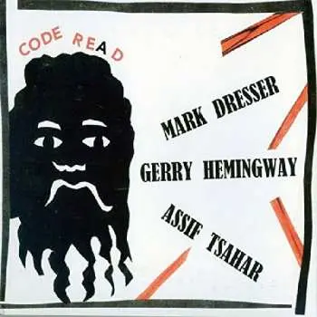 CD Mark Dresser: Code Re(a)d