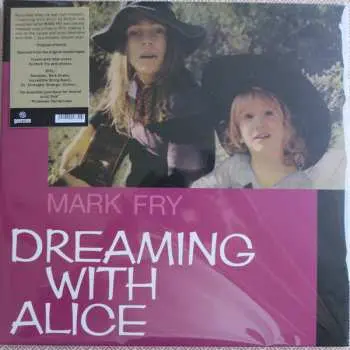 LP Mark Fry: Dreaming With Alice