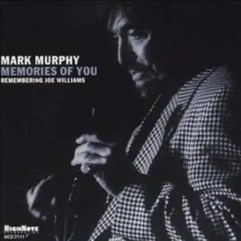 CD Mark Murphy: Memories Of You: Remembering Joe Williams