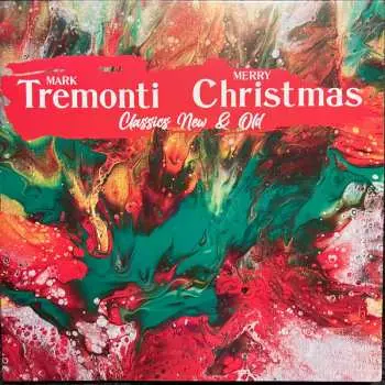 CD Mark Tremonti: Mark Tremonti Christmas Classics New & Old
