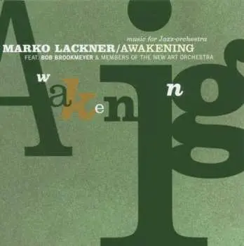 CD Marko Lackner: Awakening