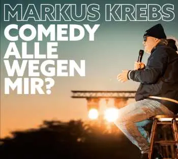 2CD Markus Krebs: Comedy Alle Wegen Mir