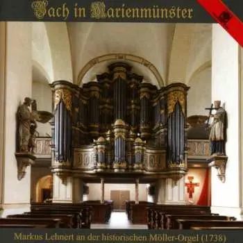 CD Markus Lehnert: Markus Lehnert - Bach In Marienmünster