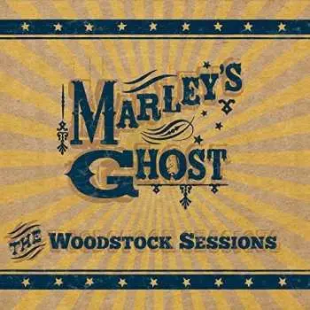 CD Marley's Ghost: The Woodstock Sessions