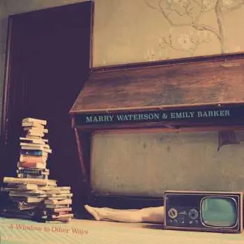 CD Marry Waterson: A Window To Other Ways