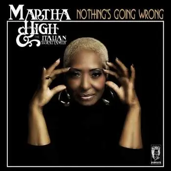 CD Martha High: Nothing's Going Wrong
