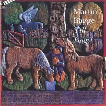 CD Martin Bagge: Till Isagel - Martin Bagge Sjunger Harry Martinsson