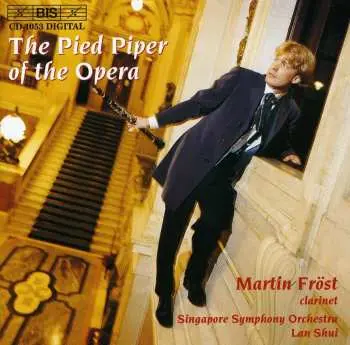 CD Martin Fröst: The Pied Piper Of The Opera