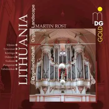 CD Martin Rost: Organ Landscape Latvia/Lettland