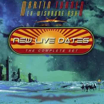 2CD Martin Turner: New Live Dates: The Complete Set