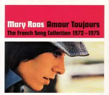 CD Mary Roos: Amour Toujours The French Song Collection 1972-1975