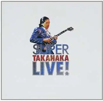 CD Masayoshi Takanaka: Super Takanaka Live!