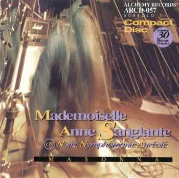 LP Masonna: Mademoiselle Anne Sanglante Ou Notre Nymphomanie Aureole