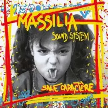 LP Massilia Sound System: Sale Caractère