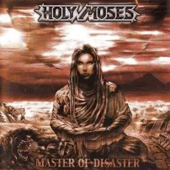 CD Holy Moses: Master Of Disaster