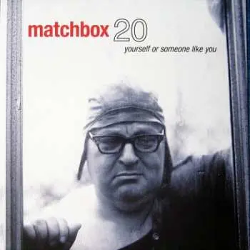 LP Matchbox Twenty: Yourself Or Someone Like You LTD | CLR