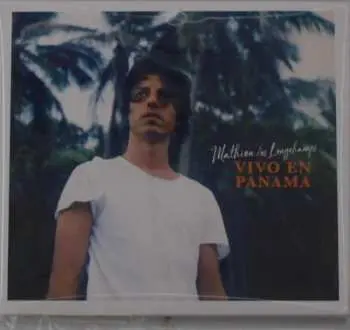 CD Mathieu Des Longchamps: Vivo En Panamá