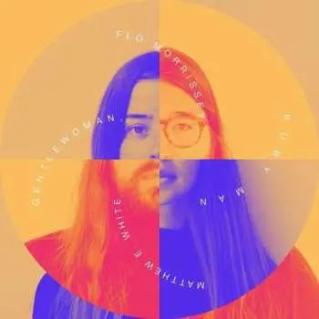 CD Matthew E. White: Gentlewoman, Ruby Man