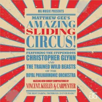 CD Matthew Gee: Matthew Gee's Amazing Sliding Circus