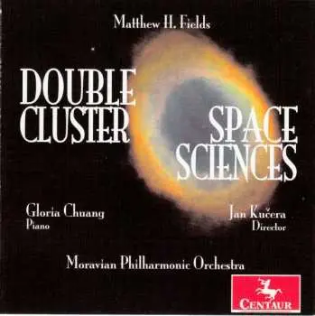 CD Matthew H. Fields: Double Cluster/Space Sciences
