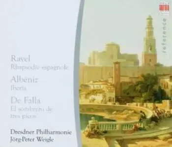 CD Maurice Ravel: Rhapsodie Espagnole - Iberia - El Sombrero De Tres Picos