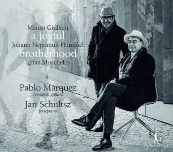 CD Mauro Giuliani: Musik Für Gitarre & Klavier - A Joyful Brotherhood