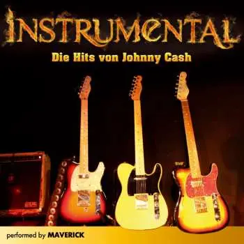 CD Dirk Maverick: Instrumental (Die Hits Von Johnny Cash Volume 1)